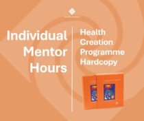 Individual Mentor Hours for those working on the Health Creation Programme Hard Copy